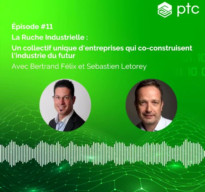 La Ruche Industrielle : Un collectif unique d’entreprises qui co-construisent l’industrie du futur