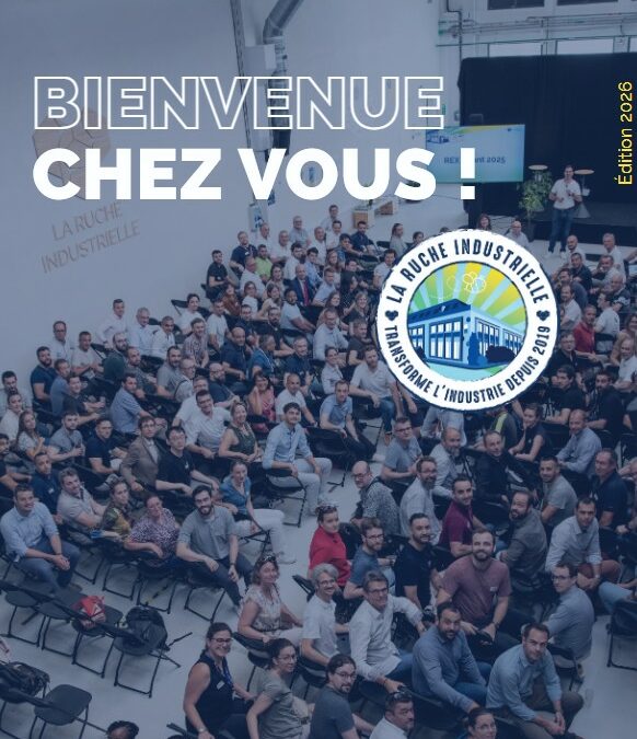 Tout savoir sur La Ruche Industrielle grâce au Bienvenue chez vous !